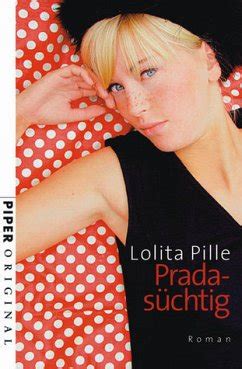 lolita pille prada suchkin|Pradasüchtig by Lolita Pille .